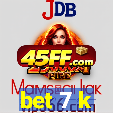 bet 7 k